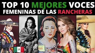 TOP 10 MEJORES VOCES FEMENINAS DE LAS RANCHERAS  CANTANTES DE RANCHERAS [upl. by Assenna]