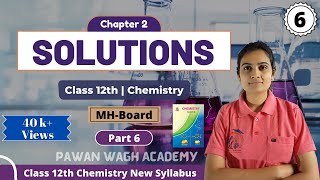 Solutions Class 12th Chemistry Part 6 [upl. by Filia]