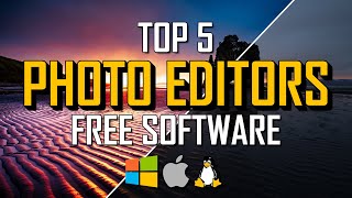 Top 5 Best FREE PHOTO EDITING Software [upl. by Alfred207]