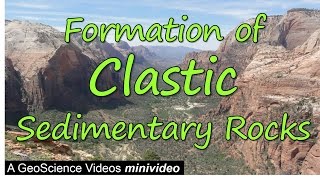 The Formation of Clastic Sedimentary Rocks [upl. by Egres]