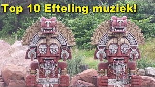 TOP 10 EFTELING MUZIEK [upl. by Merle57]