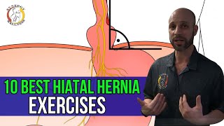 10 Best HIATAL HERNIA Exercises [upl. by Dnumsed709]