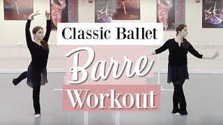 Classic Ballet Barre Workout  Kathryn Morgan [upl. by Naujek118]