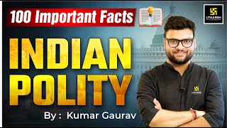 Polity राजव्यवस्था  Polity 100 Important Facts  Kumar Gaurav Sir [upl. by Liemaj]