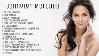 Jennylyn Mercado Collection  NonStop Playlist [upl. by Ulland]