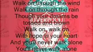 Youll never Walk Alone Liverpool With Lyrics [upl. by Yrome]