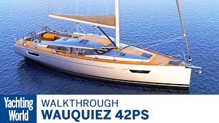 Wauquiez 42PS  First Look  Yachting World [upl. by Eckardt]