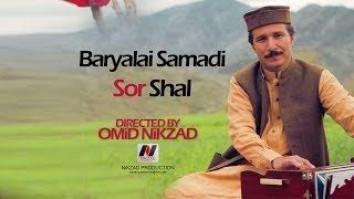 Baryalai Samadi  Sor Shal  NEW PASHTO SONG 2013 [upl. by Furtek]