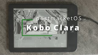 postmarketOS on the Kobo Clara HD [upl. by Zea605]