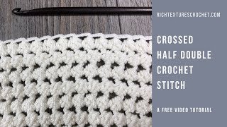 Crossed Half Double Crochet Stitch  How to Crochet [upl. by Nalor]