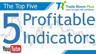 The Top 5 Technical Indicators for Profitable Trading [upl. by Ahseinad]