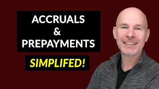 Accruals and Prepayments Simplified [upl. by Edyaj]