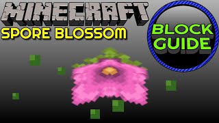 Spore Blossom  Minecraft Block Guide [upl. by Aronael]