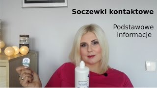 Soczewki kontaktowe  Pierwszy raz podstawowe informacje [upl. by Zeb]