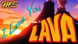 Lava  I Lava You [upl. by Miof Mela]