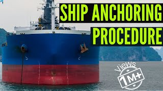 How Ship Anchor Works  Procedure For Anchoring a Ship at Sea [upl. by Glasgo]