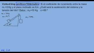 Planos inclinados y poleas ejercicios resueltos [upl. by Fennie]