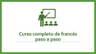 Curso completo de francés  Lección 3 Combinación de letras en francés [upl. by Ibrik]