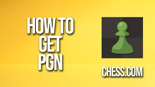 How To Get Pgn Chesscom Tutorial [upl. by Nnilsia865]