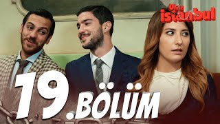 Ulan İstanbul 19 Bölüm  Full Bölüm [upl. by Adora]