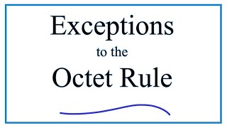 Exceptions to the Octet Rule [upl. by Annairba388]