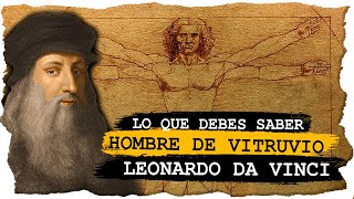 Leonardo da Vinci y su Hombre de Vitruvio [upl. by Qulllon166]