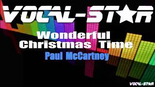 Paul McCartney  Wonderful Christmas Time Karaoke Version with Lyrics HD VocalStar Karaoke [upl. by Litta116]