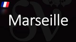 How to Pronounce Marseille French Pronunciation Native Speaker [upl. by Ahsiekahs]