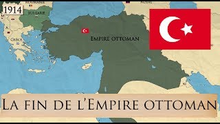 La fin de lEmpire ottoman [upl. by Agemo]