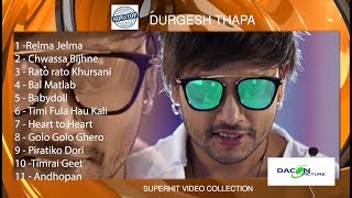 Durgesh Thapa Super hit video collection  Non Stop Durgesh Thapa [upl. by Voorhis771]