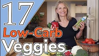 17 Great Low Carb Veggies [upl. by Nissensohn322]