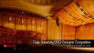 Duke University DSO Concerto Competition [upl. by Nillor]