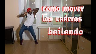 Como MOVER las CADERAS facil bailando REGGAETON  Yopi Quintero [upl. by Chrotoem]