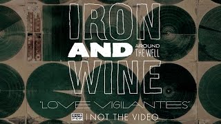 Iron and Wine  Love Vigilantes a New Order cover [upl. by Alderson4]