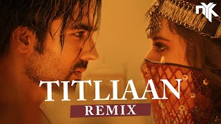 Titliaan  DJ NYK Remix  Harrdy Sandhu  Sargun Mehta  Afsana Khan  Jaani  Titliyan [upl. by Kurtz]