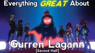 Everything GREAT About Gurren Lagann  Second Half [upl. by Rollo994]