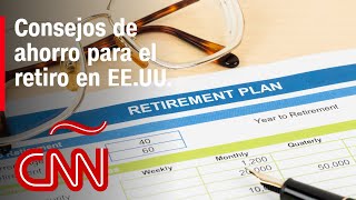 Cómo preparar la economía personal para la jubilación en EEUU [upl. by Aliwt191]