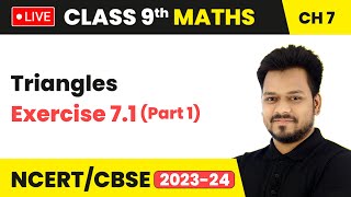 Triangles  Exercise 71 Part 1  Class 9 Maths Chapter 7 LIVE [upl. by Marih]