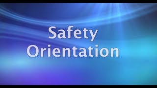 Safety Orientation Training Video [upl. by Rask975]