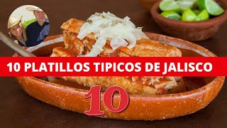 10 platillos típicos de Jalisco  Comida típica de Jalisco [upl. by Hnahym702]