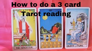 How to do a 3 card Tarot Reading  Mini Lesson [upl. by Anitsyrk]