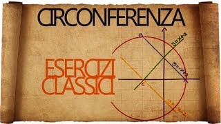 Circonferenza Esercizi Classici [upl. by Vaughn]