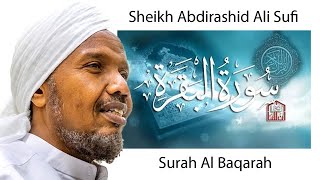 Surah Al Baqarah Sheikh abdirashid Sheikh Ali Sufi [upl. by Moody]