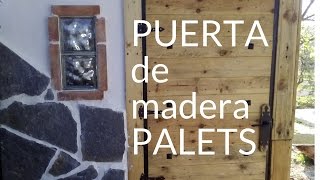 PUERTA de madera de PALETS [upl. by Vescuso]