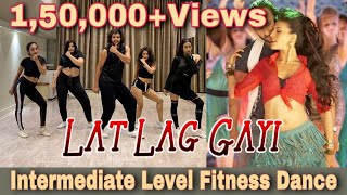 Lat Lag Gayi  Intermediate Level Fitness Dance  Akshay Jain Choreography  DGM [upl. by Rambert785]