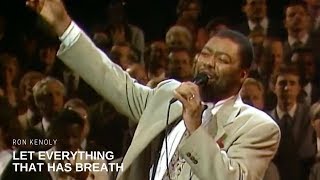 Ron Kenoly  Let Everything That Has Breath Live [upl. by Enillebyam]