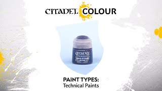 Citadel Colour – Technical Paints [upl. by Bowrah14]