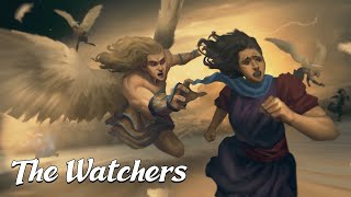 The Watchers How The Evil Angels Corrupted Mankind Book of Enoch Explained Chapters 68 [upl. by Gintz]