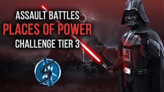 GUIDE  Challenge tier 3  Assault Battles Places of Power  Star Wars Galaxy of Heroes [upl. by Asselim]