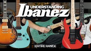 Understanding The Ibanez Range  Buyers Guide [upl. by Francine]